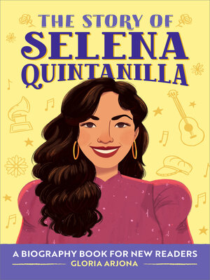 cover image of The Story of Selena Quintanilla